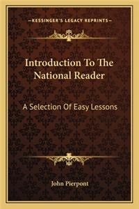 Introduction to the National Reader