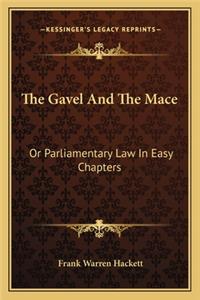 Gavel and the Mace