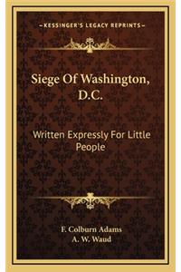 Siege of Washington, D.C.