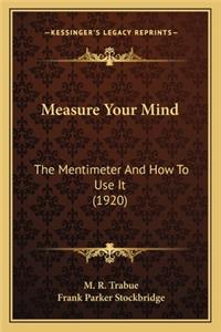 Measure Your Mind