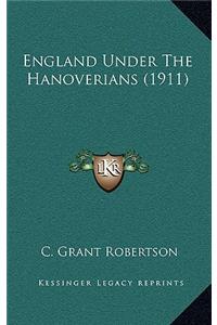 England Under the Hanoverians (1911)