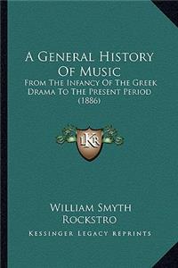 A General History Of Music