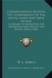 Correspondence Between The Governments Of The United States And Great Britain
