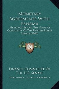 Monetary Agreements With Panama