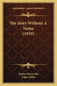 Story Without A Name (1919)