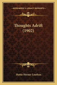 Thoughts Adrift (1902)