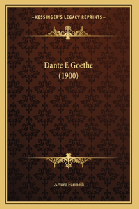 Dante E Goethe (1900)