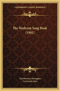 The Wesleyan Song Book (1901)