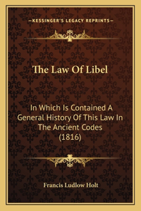 The Law Of Libel