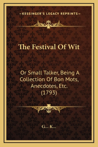 The Festival Of Wit