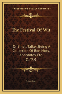 The Festival Of Wit