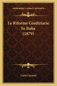 Riforme Giudiziarie In Italia (1879)