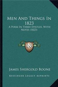 Men And Things In 1823