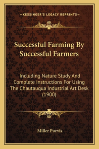 Successful Farming By Successful Farmers