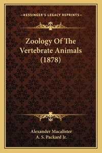 Zoology Of The Vertebrate Animals (1878)