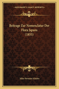 Beitrage Zur Nomenclatur Der Flora Japans (1855)
