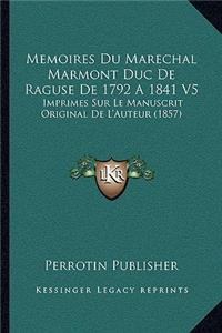 Memoires Du Marechal Marmont Duc De Raguse De 1792 A 1841 V5