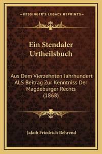 Ein Stendaler Urtheilsbuch