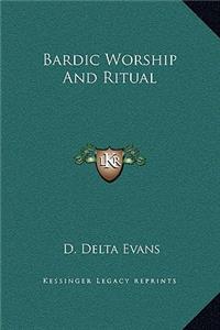 Bardic Worship And Ritual