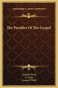 The Parables Of The Gospel