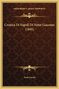 Cronica Di Napoli Di Notar Giacomo (1845)