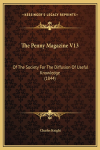 The Penny Magazine V13