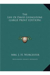 The Life of David Livingstone
