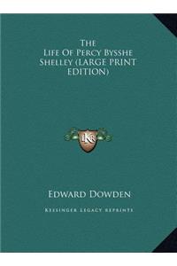 The Life of Percy Bysshe Shelley