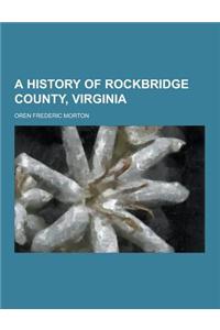 A History of Rockbridge County, Virginia