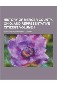 History of Mercer County, Ohio, and Representative Citizens Volume 1