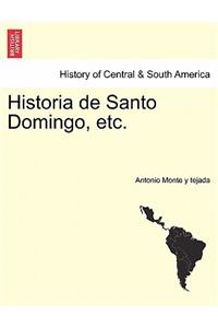 Historia de Santo Domingo, etc.