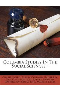 Columbia Studies in the Social Sciences...