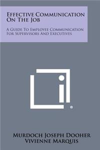 Effective Communication on the Job