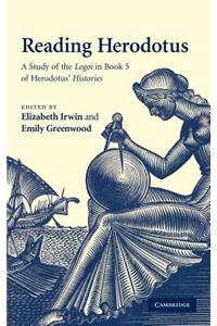 Reading Herodotus: A Study of the Logoi in Book 5 of Herodotus Histories