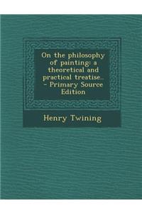 On the Philosophy of Painting