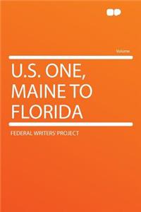 U.S. One, Maine to Florida