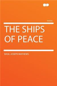 The Ships of Peace