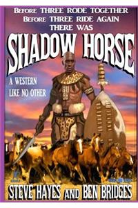 Shadow Horse