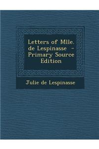 Letters of Mlle. de Lespinasse