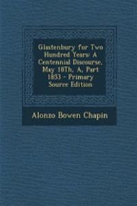 Glastenbury for Two Hundred Years