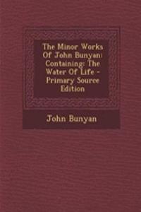 The Minor Works of John Bunyan
