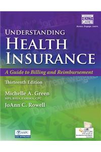 Understanding Health Insurance: A Guide to Billing and Reimbursement (with Premium Web Site, 2 Terms (12 Months) Printed Access Card and Cengage Encod