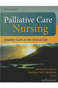 Palliative Care Nursing: Quality Care to the End of Life