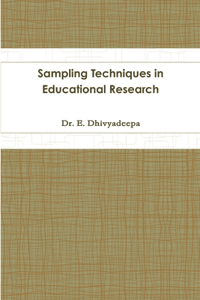 Sampling Techniques in Educational Research