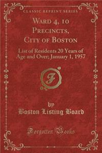 Ward 4, 10 Precincts, City of Boston