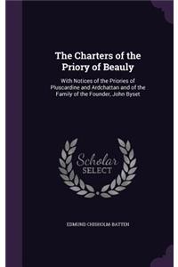 The Charters of the Priory of Beauly