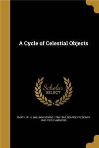 A Cycle of Celestial Objects