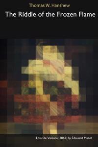 The Riddle of the Frozen Flame