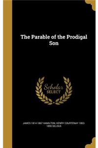 The Parable of the Prodigal Son