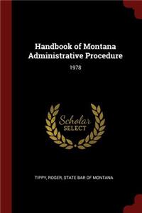 Handbook of Montana Administrative Procedure